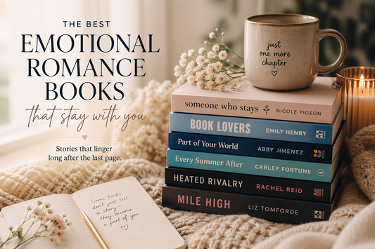 Best Emotional Romance Books That Stay With You