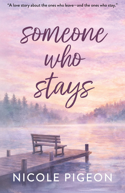 Someone Who Stays