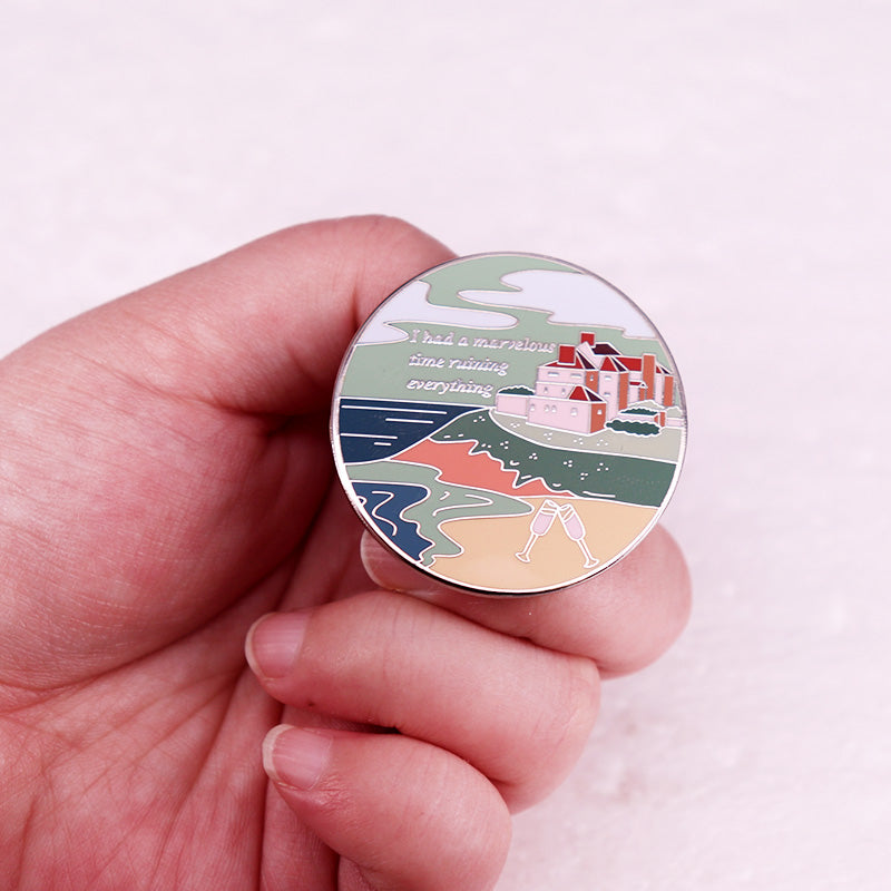 “I Had a Marvelous Time Ruining Everything” Enamel Pin