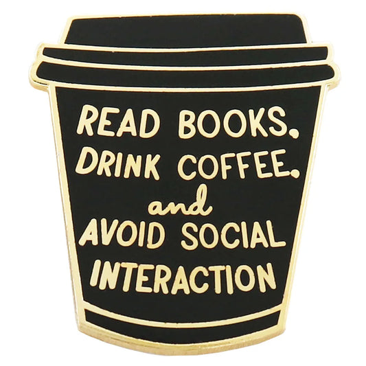 Read Books, Drink Coffee, Avoid People Enamel Pin | Funny Bookish Brooch for Readers, Introverts & Tea Lovers - élise & madelyn