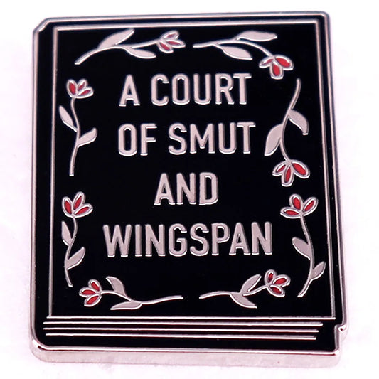 “A Court of Smut and Wingspan” Enamel Pin – Funny Fantasy Reader Bookish Badge